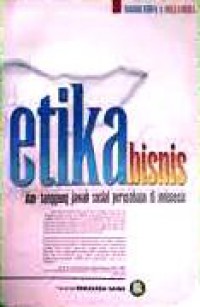 Image of Etika Bisnis dan Tanggung jawab Sosial Perusahaan di Indonesia
